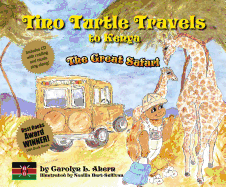Tino Turtle Travels to Kenya: The Great Safari
