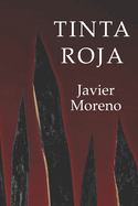 Tinta Roja: Trilog?a Novela negra Thriller