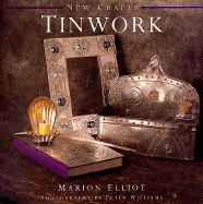 Tinwork - Elliott, Marion, and Williams, Peter, Qc (Photographer)