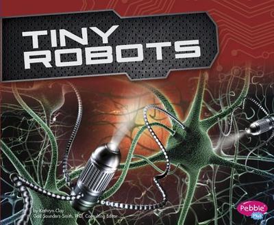 Tiny Robots - Clay, Kathryn