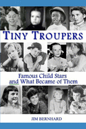 Tiny Troupers: Famous Child Stars and What Became of Them