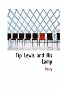 Tip Lewis and His Lamp