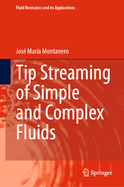 Tip Streaming of Simple and Complex Fluids