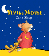 Tip the Mouse Can't Sleep