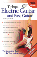 Tipbook Electric Guitar & Bass Guitar: The Complete Guide