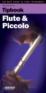 Tipbook Flute and Piccolo: The Complete Guide