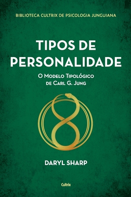 Tipos de personalidade - Nova edi??o - Sharp, Daryl