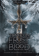 Tipped in Frost and Blood: New Adult Paranormal Fantasy Romance