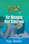 Tips for Managing Your Classroom
