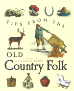 Tips from the Old Country Folk