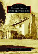 Tipton-Haynes State Historic Site