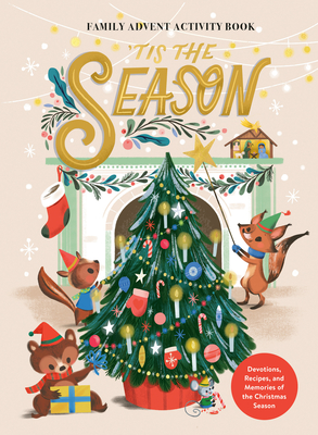 'Tis the Season Family Advent Activity Book: Devotions, Recipes, and Memories of the Christmas Season - Ink & Willow
