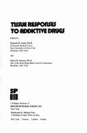 Tissue Responses to Addictive Drugs