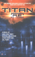Titan A.E. - Perry, Steve, Dr., and Perry, Dal