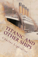 Titanic and Other Ships