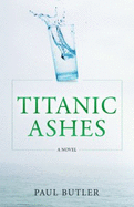 Titanic Ashes