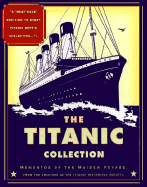 Titanic Collection OSI - From the Archives of the Tiotanic Histor, and Brewster, Hugh (Text by), and Sauder, Eric (Text by)