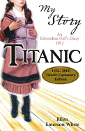 Titanic. Ellen Emerson White