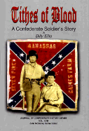 Tithes of Blood: A Confederate Soldier's Story