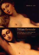 Titian Remade: Repetition and the Transformation of Early Modern Italian Art