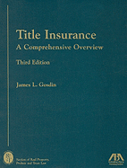 Title Insurance: A Comprehensive Overview