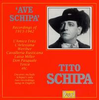 Tito Schipa 1913 - 42 Recordings - Adelaide Saraceni (soprano); Mafalda Favero (soprano); Tito Schipa (tenor); La Scala Theater Orchestra & Chorus