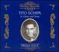 Tito Schipa in Opera and Song - Amelita Galli-Curci (soprano); Emilio de Gogorza (baritone); Jose Echantz (piano); Mafalda Favero (soprano);...