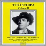 Tito Schipa, Vol. 2 - Amelita Galli-Curci (soprano); Lucrezia Bori (soprano); Tito Schipa (vocals); Toti Dal Monte (soprano)