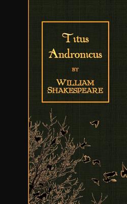 Titus Andronicus - Shakespeare, William