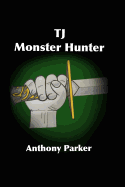 Tj: Monster Hunter