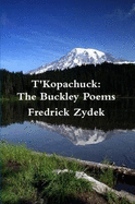 T'Kopachuck: The Buckley Poems