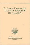 Tlingit Indians of Alaska. Rasmuson Vol. 2.