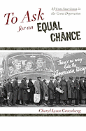 To Ask for an Equal Chance: African Americans in the Great Depression
