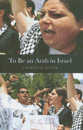 To Be an Arab in Israel