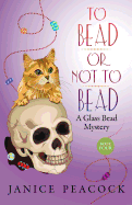 To Bead or Not to Bead