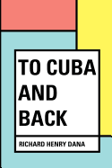 To Cuba and Back