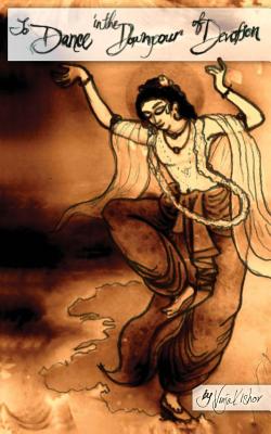 To Dance in the Downpour of Devotion: A Summary Study of Madhurya Kadambini - Dicara, Vic, and Kishor, Vraja