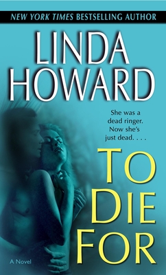 To Die for - Howard, Linda