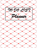 To Do List Planner: List to do for activities goal success, time management, priorities task, daily task planner, Red Heart Design: Red Heart Design