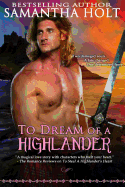 To Dream of a Highlander