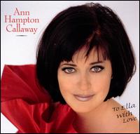 To Ella with Love - Ann Hampton Callaway