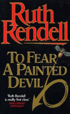 To Fear A Painted Devil - Rendell, Ruth