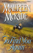 To Find You Again - McKade, Maureen