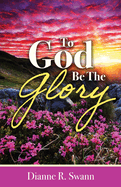 To God Be the Glory