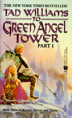To Green Angel Tower: Part I - Williams, Tad