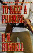 To Keep a Promise