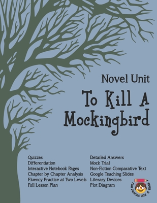 To Kill a Mockingbird Novel Unit - Print and Go - Chapi, T, and A Book, Two Pencils and