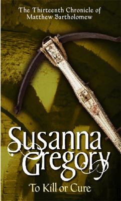 To Kill or Cure - Gregory, Susanna