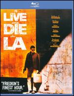 To Live and Die in L.A. [2 Discs] [Blu-ray/DVD] - William Friedkin