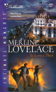 To Love a Thief (Code Name: Danger) - Lovelace, Merline